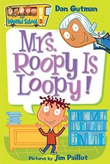 My Weird School #3: Mrs. Roopy Is Loopy!