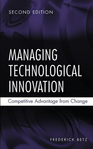 Managing Technological Innovation