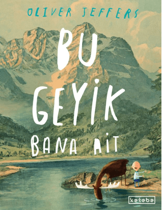 Bu Geyik Bana Ait