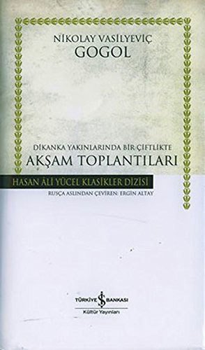 Dikanka Yakınlarında Bir Çiftlikte Akşam Toplantıları