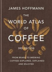 World Atlas of Coffee