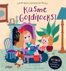 Küsme Goldilocks!