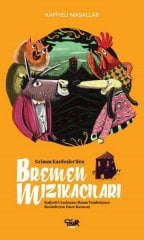 Grimm Kardeşler'den Bremen Mızıkacıları