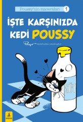 Poussy’nın Maceraları 1 - İşte Karşınızda Kedi Poussy
