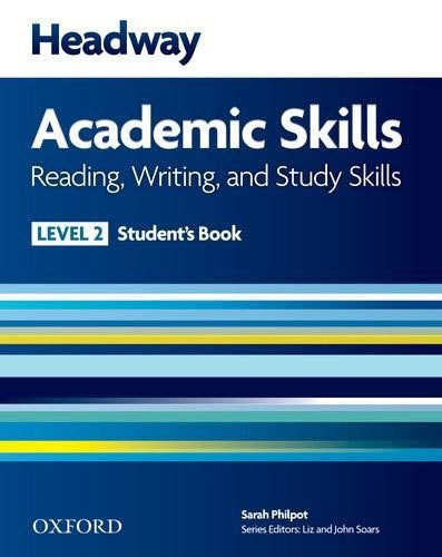 Headway Academic Skills: Reading, Writing and Study Skills Level 2 Student's Book