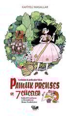 Grimm Kardeşler'den Pamuk Prenses ve 7 Cüceler