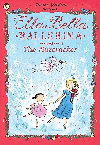 Nutcracker, Ella Bella Ballerina