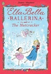 Nutcracker, Ella Bella Ballerina