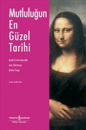 Mutluluğun En Güzel Tarihi