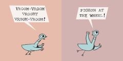 Don't Let the Pigeon Drive the Bus!
