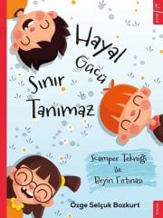 Hayal Gücü Sınır Tanımaz - Scamper Tekniği ile Beyin Fırtınası
