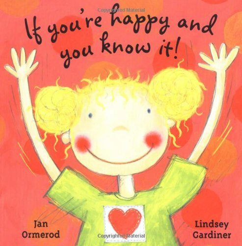 If You're Happy and You Know It!