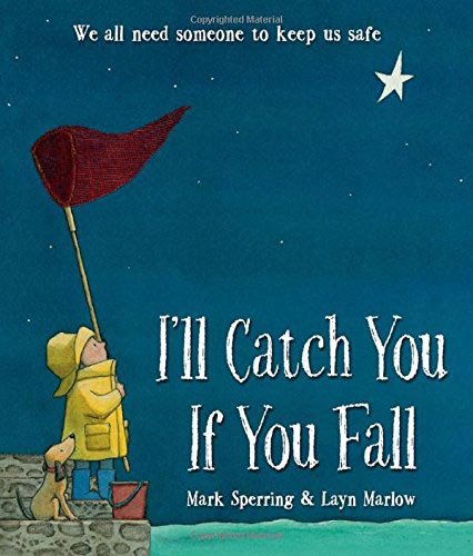 I'll Catch You If You Fall