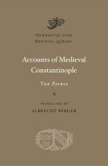 Accounts of Medieval Constantinople: The Patria