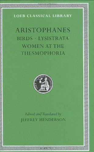 L 179 Birds. Lysistrata. Women at the Thesmophoria