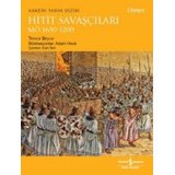 Hitit Savaşçıları MÖ 1650-1200
