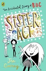 Sister Act, The Accidental Diary of B.U.G. 3