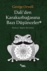 Dali'den Karakurbağasına Bazı Düşünceler