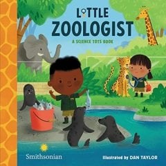 Little Zoologist, A Science Tots Book 1