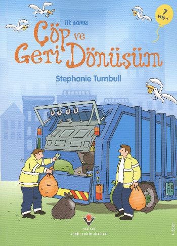 Çöp ve Geri Dönüşüm, İlk Okuma