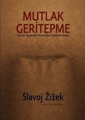 Mutlak Geritepme - Yeni Bir Diyalektik Materyalizm Temeline Doğru
