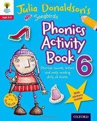 Julia Donaldson's Songbirds Phonics Activity Book 6