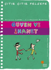 Güven ve İhanet - Çıtır Çıtır Felsefe 34