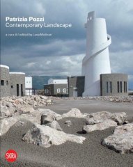 Patrizia Pozzi:Contemporary Landscape