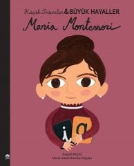 Maria Montessori, Küçük İnsanlar Büyük Hayaller