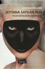 Şeytana Satılan Ruh Ya Da Kötülüğün Egemenliği