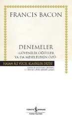 Denemeler-Güvenilir Öğütler ya da Meselelerin Özü