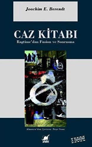 Caz Kitabı - Ragtime'dan Fusion ve Sonrasına