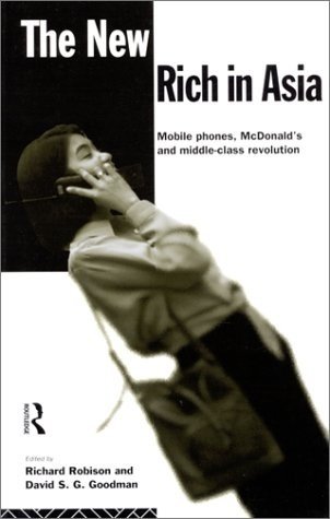 New Rich in Asia: Mobile Phones, McDonald's and Middle Class Revolution