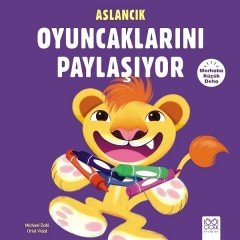 Aslancık Oyuncaklarını Paylaşıyor - Merhaba Küçük Deha