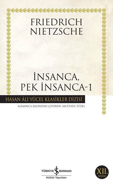 İnsanca, Pek İnsanca 1