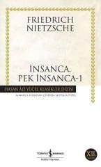 İnsanca, Pek İnsanca 1