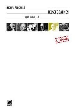 Felsefe Sahnesi - Seçme Yazılar 5