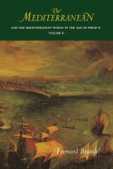 Mediterranean and the Mediterranean World in the Age of Philip II: Volume II