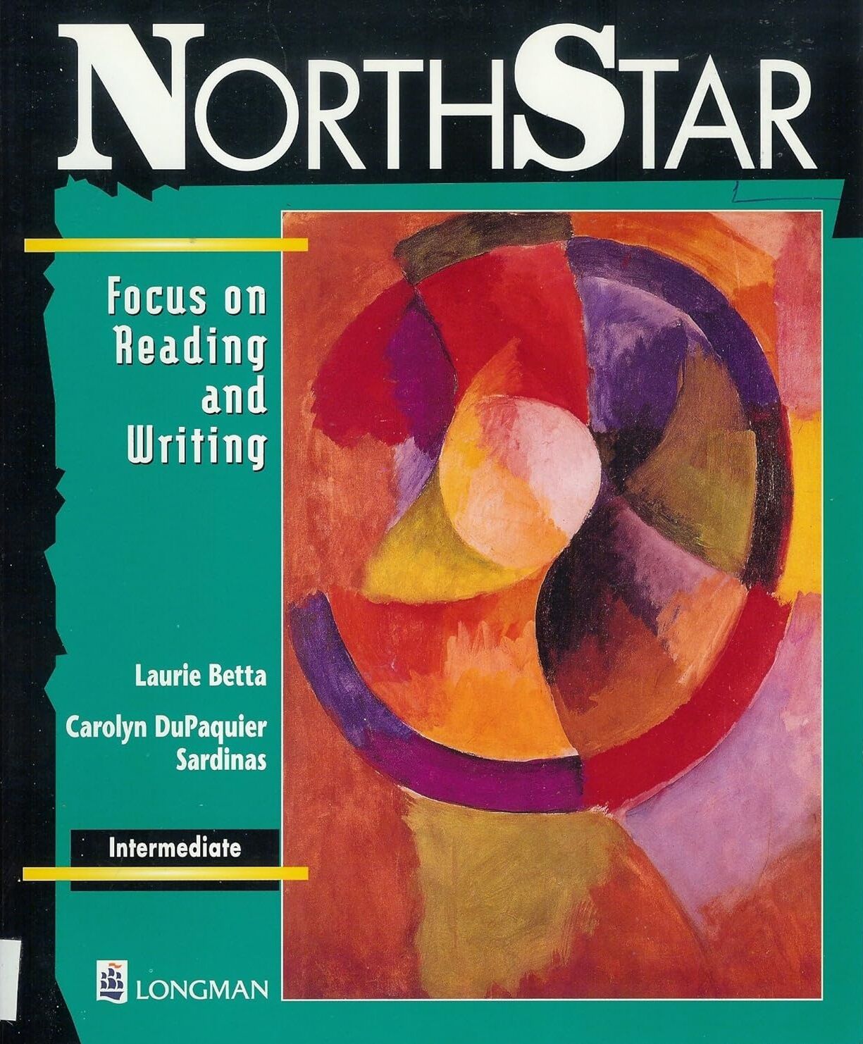North Star: Focus on Reading and Writing Intermediate