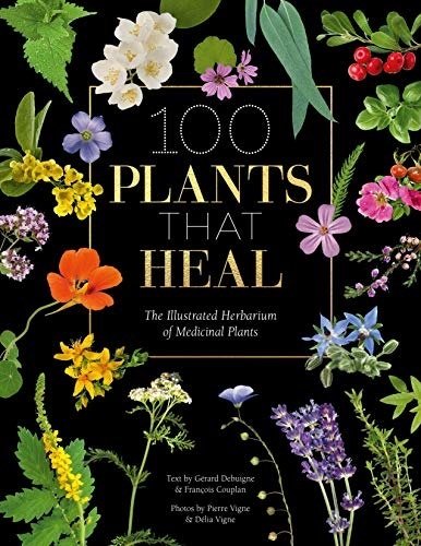 100 Plants that Heal