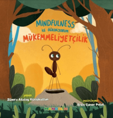 Mindfulness ile Öğreniyorum - Mükemmelliyetçilik