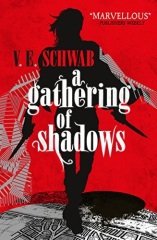 Gathering of Shadows, A Darker Shade of Magic 2