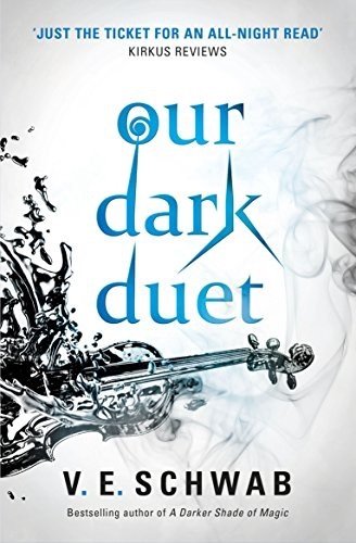 Our Dark Duet,  Monsters of Verity 2
