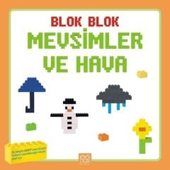 Blok Blok - Mevsimler ve Hava