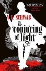 Conjuring of Light, A Darker Shade of Magic 3