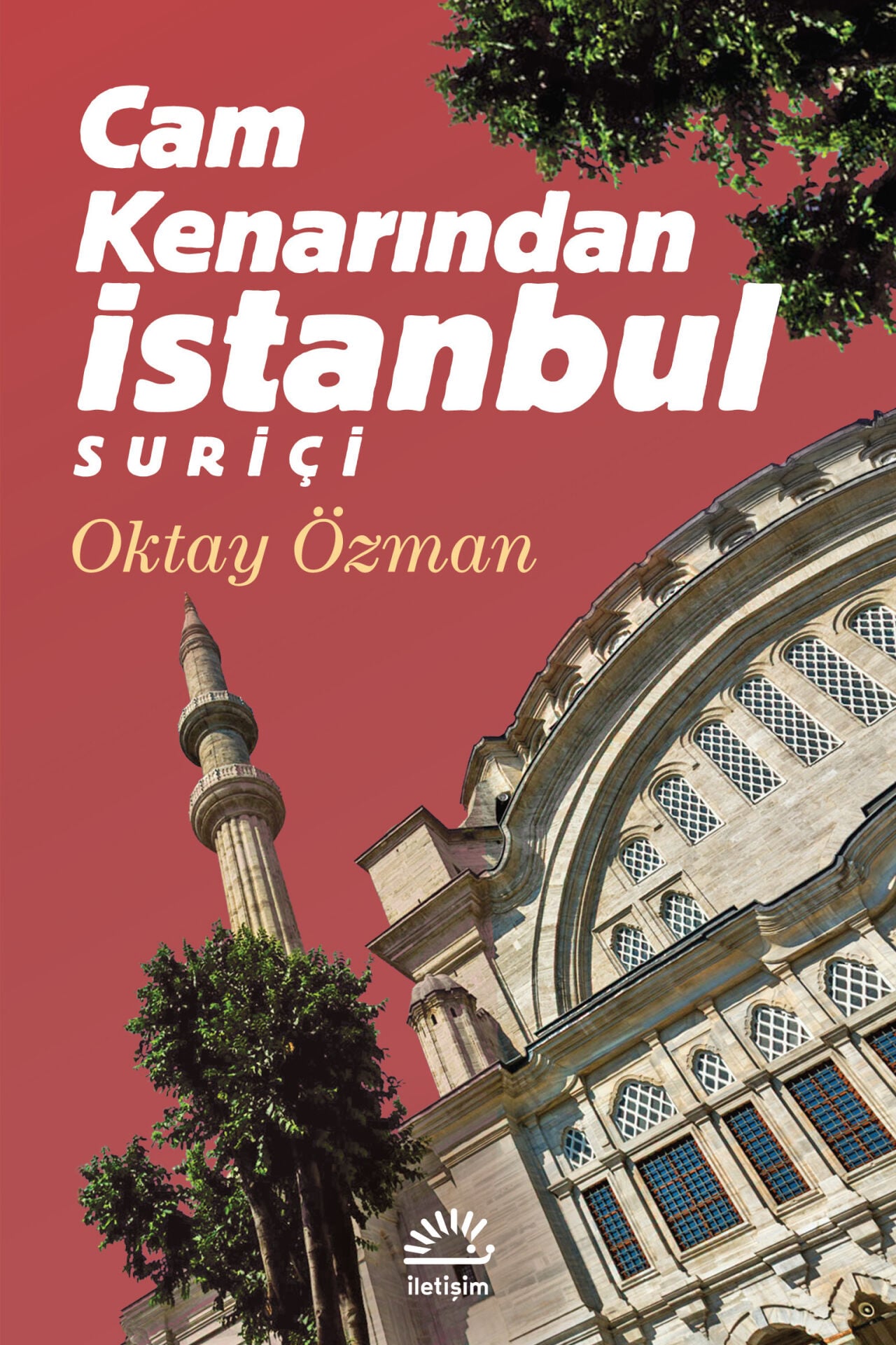 Cam Kenarından İstanbul Suriçi