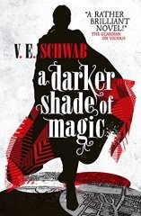 Darker Shade of Magic, A Darker Shade of Magic 1