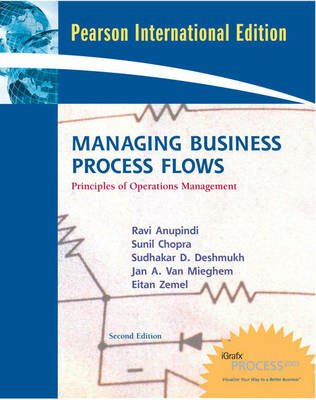 Managing Business Process Flows: Principles of Operations Management: International Edition