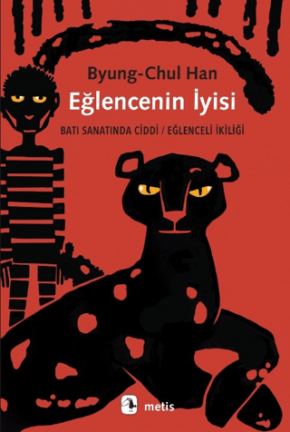 Eğlencenin İyisi: Batı Sanatında Ciddi / Eğlenceli İkiliği