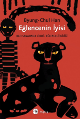 Eğlencenin İyisi: Batı Sanatında Ciddi / Eğlenceli İkiliği